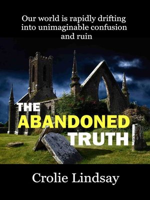 cover image of The Abandoned Truth